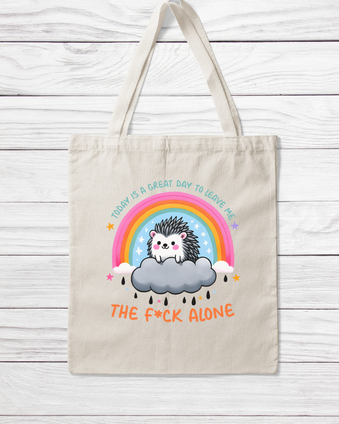 Today Is A Great Day Tote