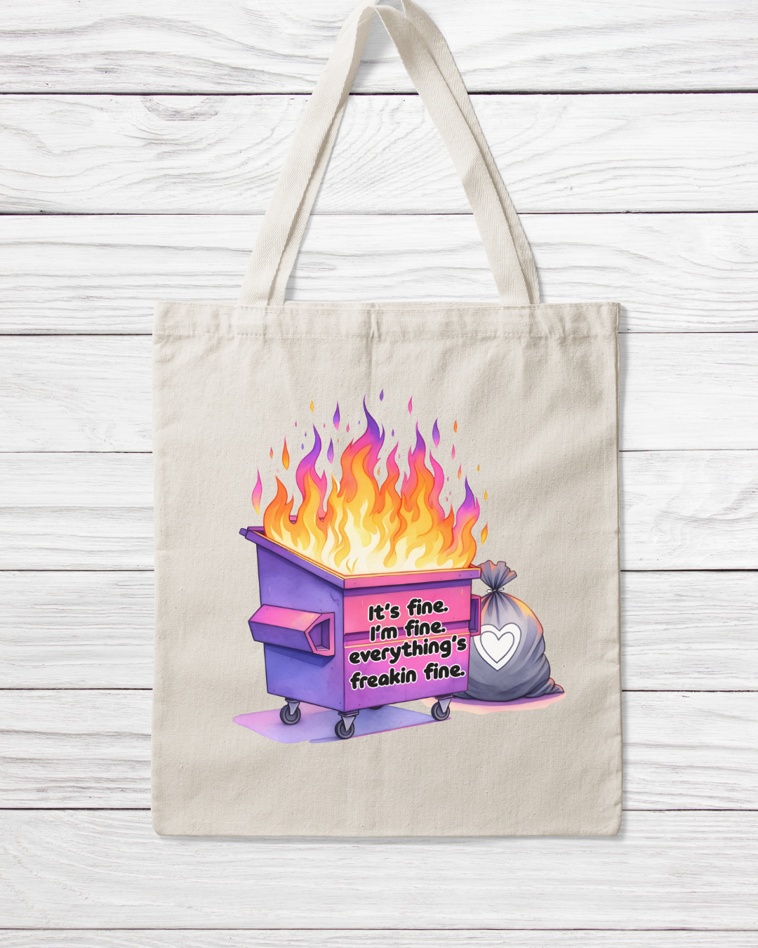 Everything Is Fine Tote