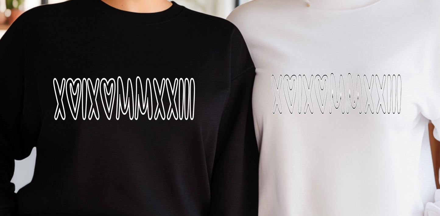 Personalized ANNIVERSARY Roman Numeral Sweatshirt (up to 5X) 2024 Valentineās Day