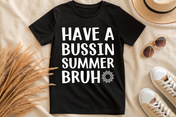 Have A Bussin Summer Tee (up to 5X) 5.6.25