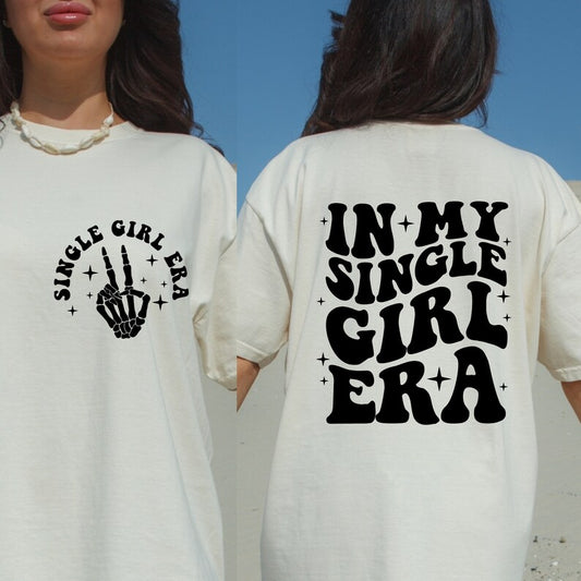 Single Girl Era Tee 2.21.24