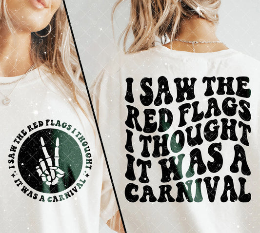 I Saw The Red Flags Tee 1.17.24