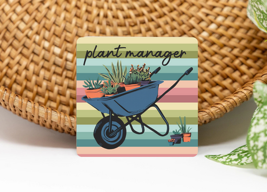 Plant Manager 3x3 Flat Fridge Magnet, Locker Magnet