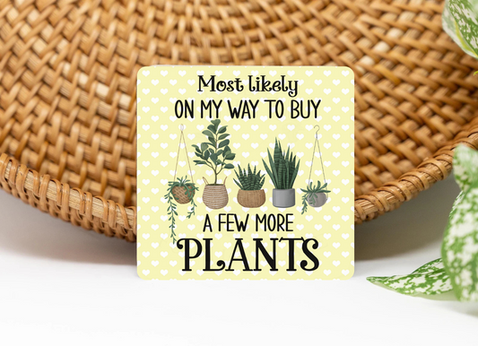 On My Way to Buy Plants 3x3 Flat Fridge Magnet, Locker Magnet