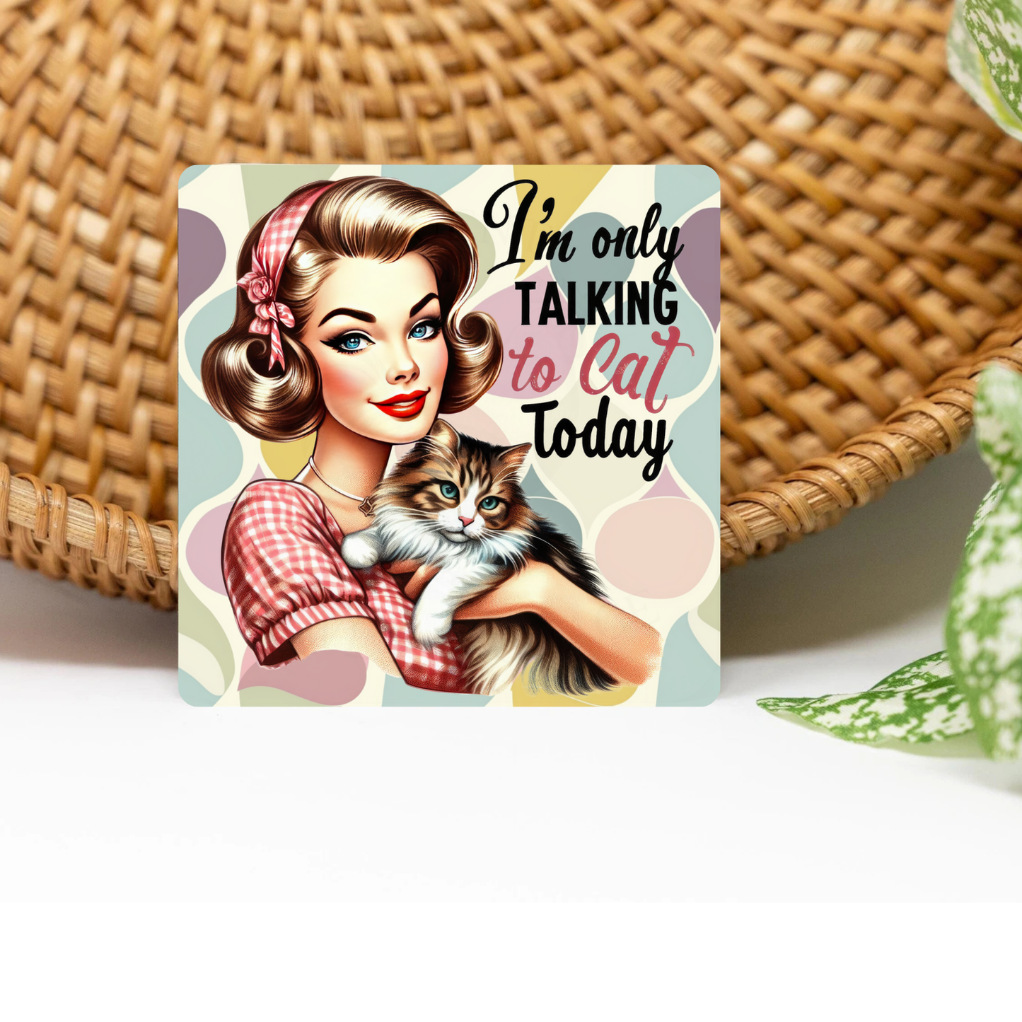 Retro Sassy Only Talking to My Cat Glittered 3x3 Flat Fridge Magnet, Locker Magnet