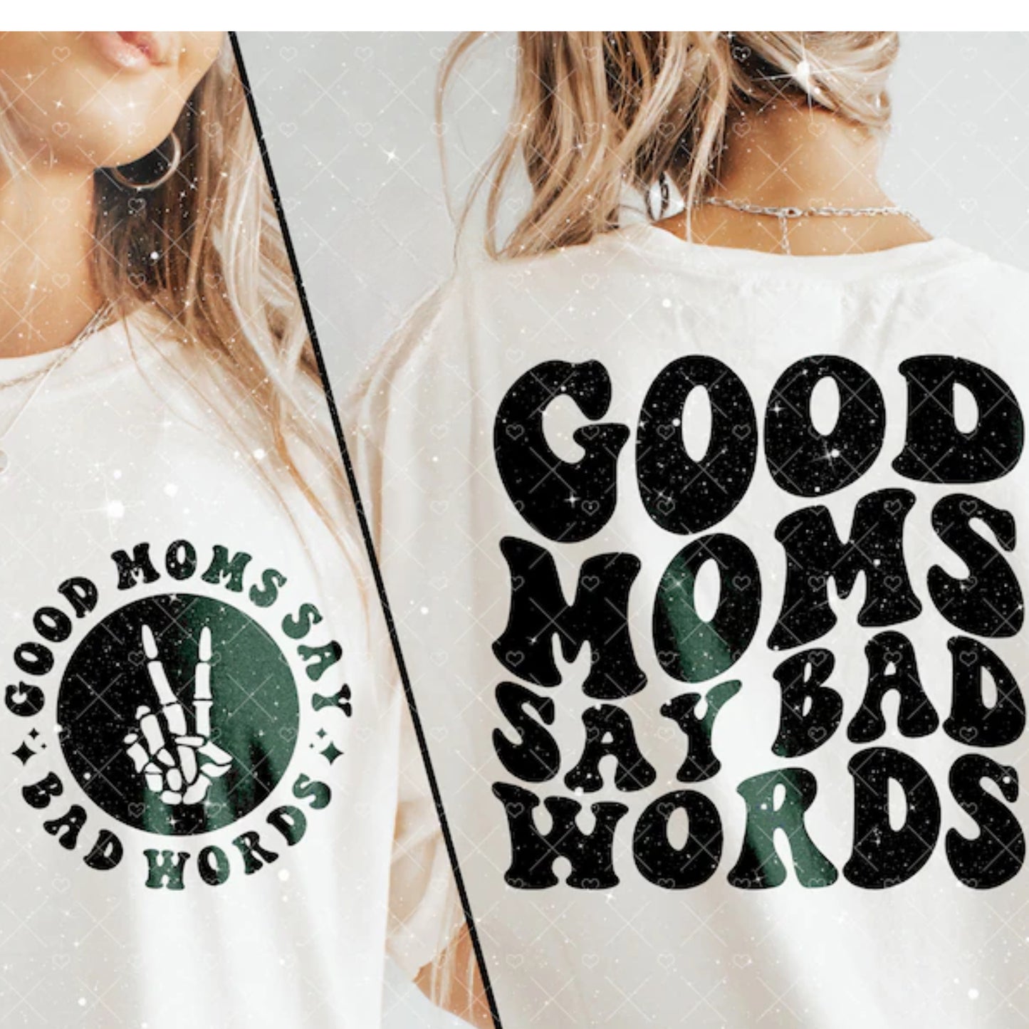 Good Moms Say Bad Words Tee 1.31.24