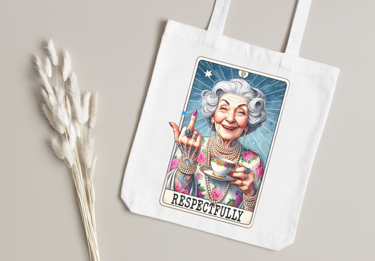 Respectfully Granny Tote