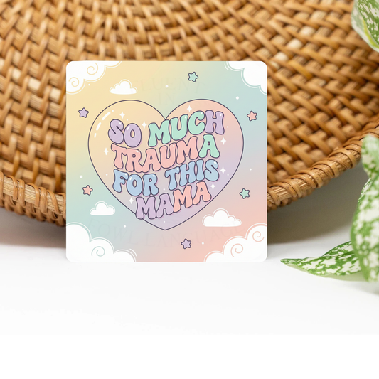 Trauma Mama Glittered 3x3 Flat Fridge Magnet, Locker Magnet