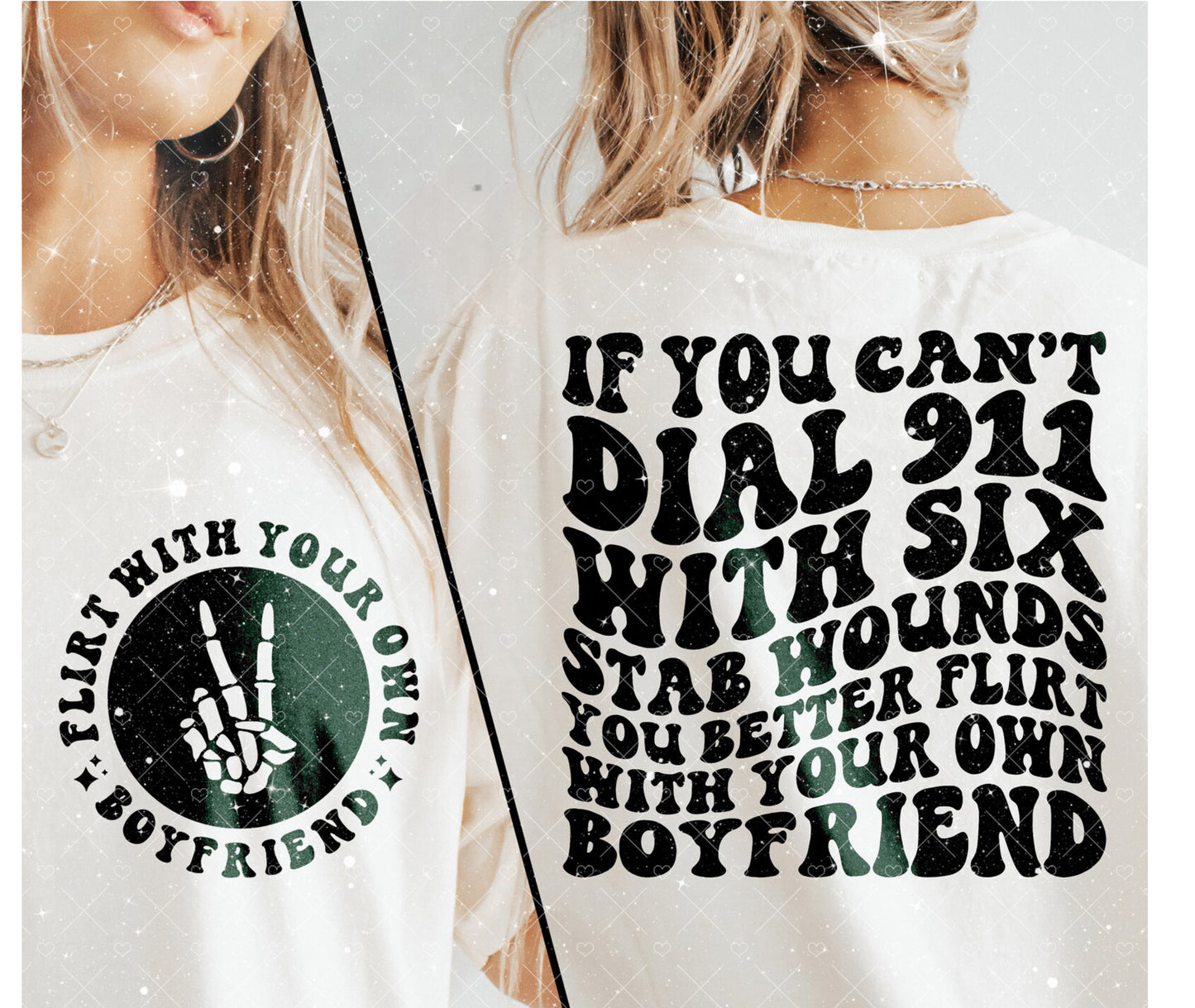 If You Can’t Dial 911 (Boyfriend) Tee 1.19.24