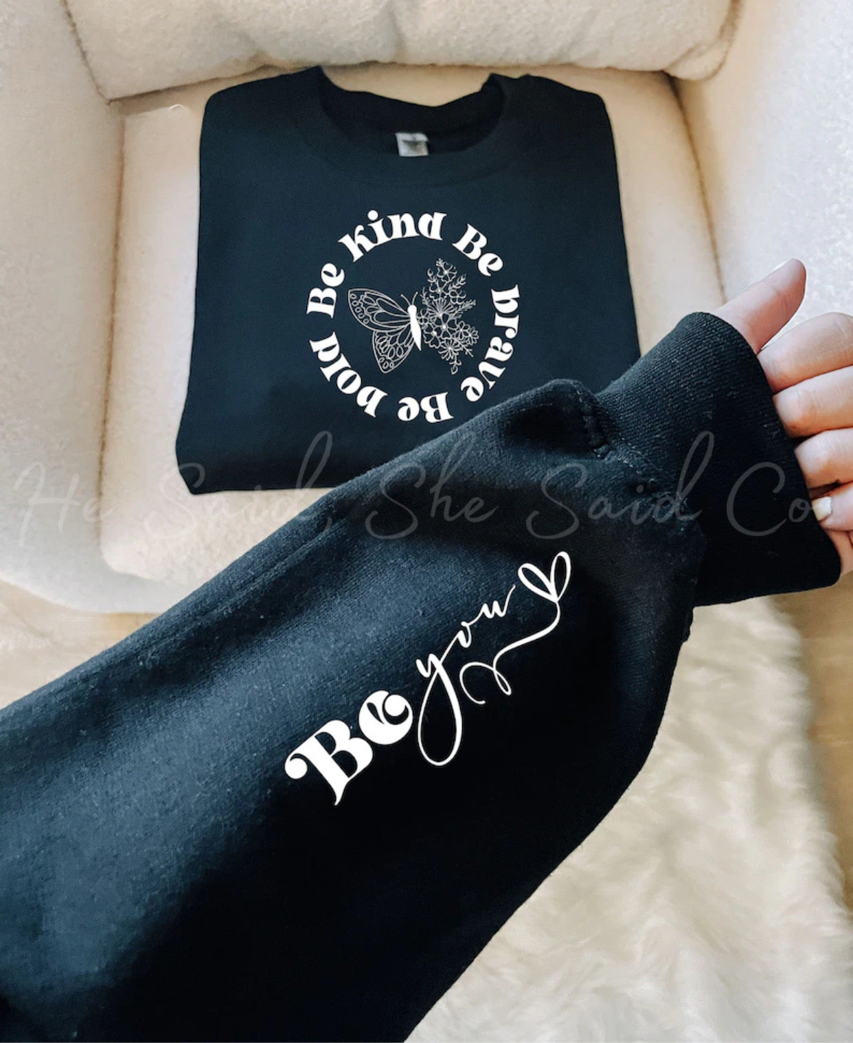 Be You Motivational Sleeve Sweatshirt