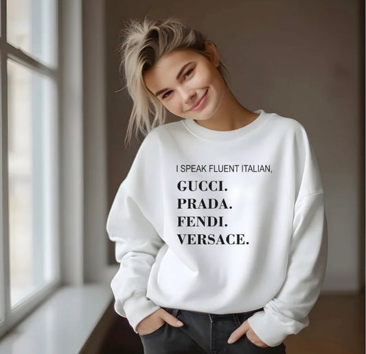 I Speak Italian Sweatshirt (up to 4X)