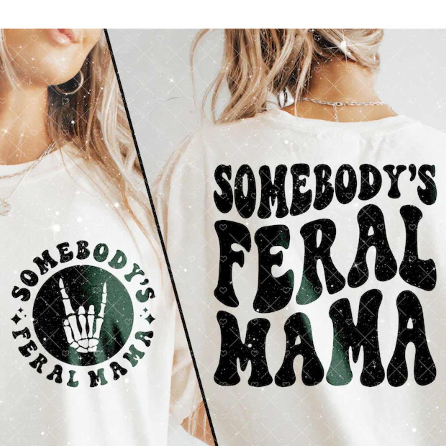 Somebody’s Feral Mama Tee 1.31.24