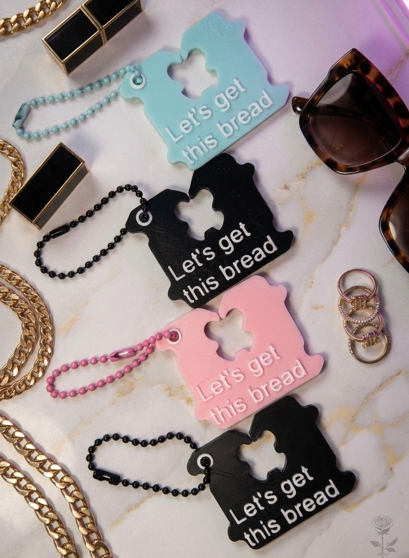 Let's Get This Bread Keychain