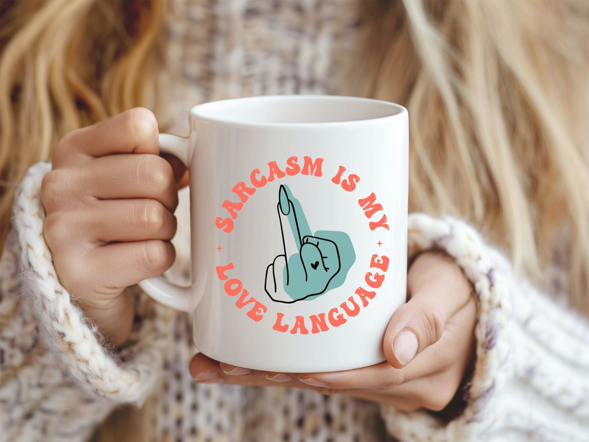Ceramic Mug My Love Language Sarcastic Cup 11 or 15 oz w/FREE GIFT BOX!