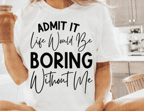 Admit It Tee (up to 5X) 7.11.25
