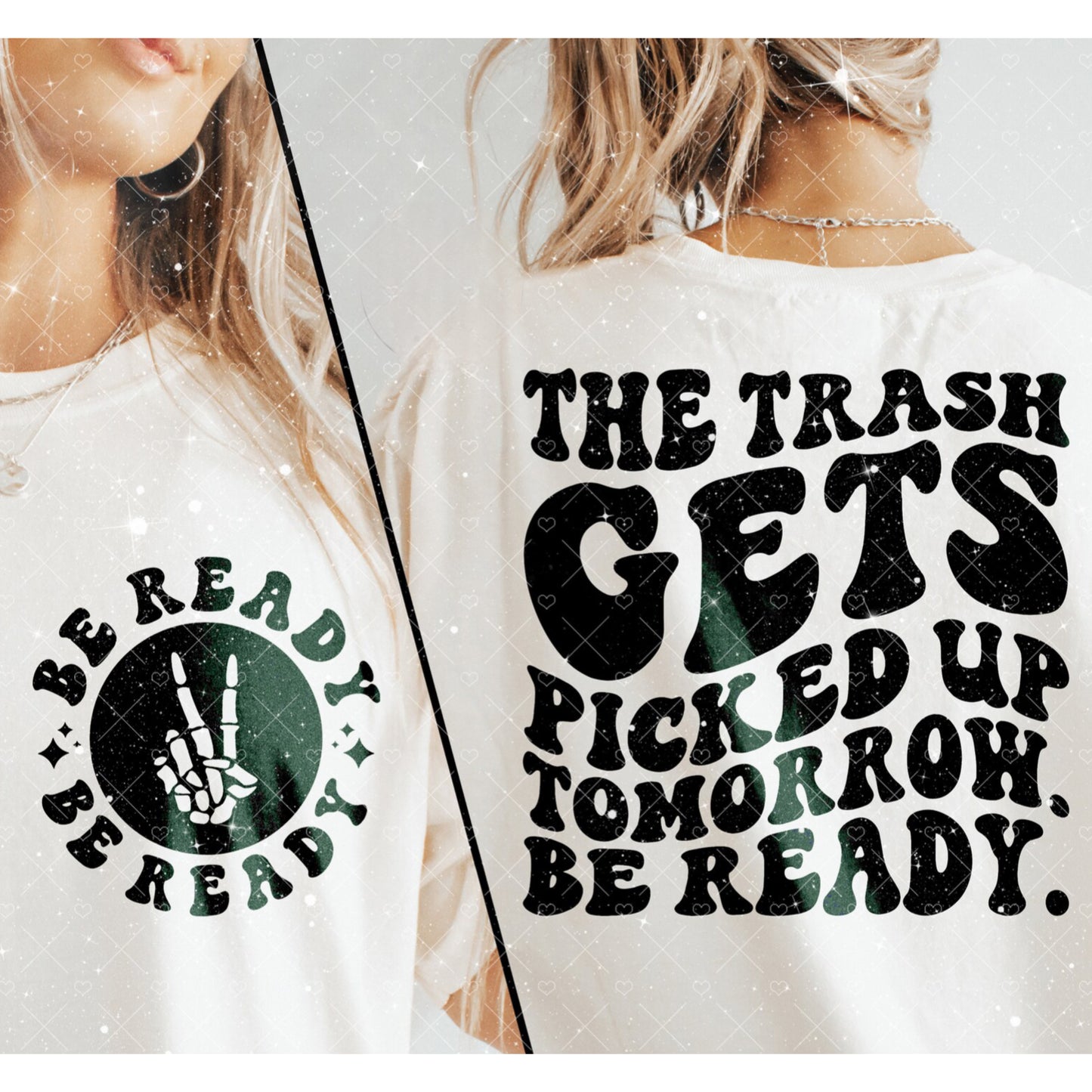 Trash Gets Picked Up Tomorrow Tee 1.18.24