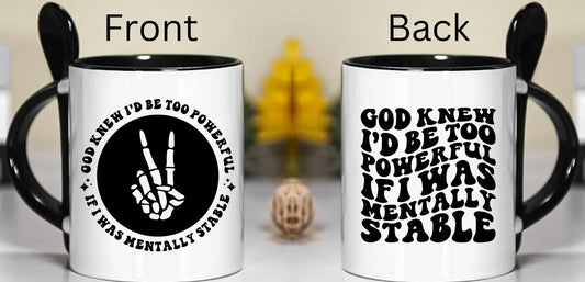 God Knew Funny Mug w/Spoon, Sarcastic Cup