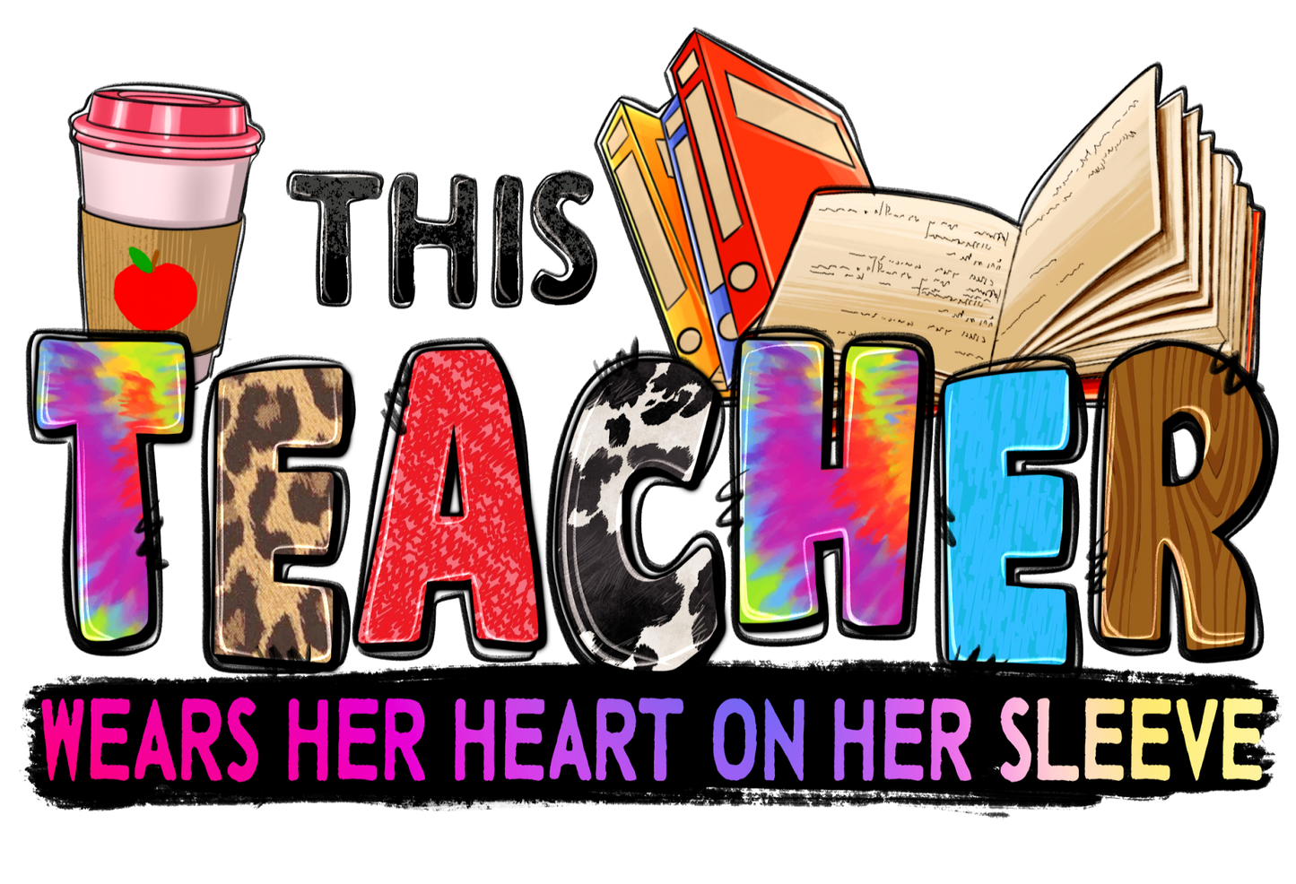 Teacher Heart On My Sleeve Design