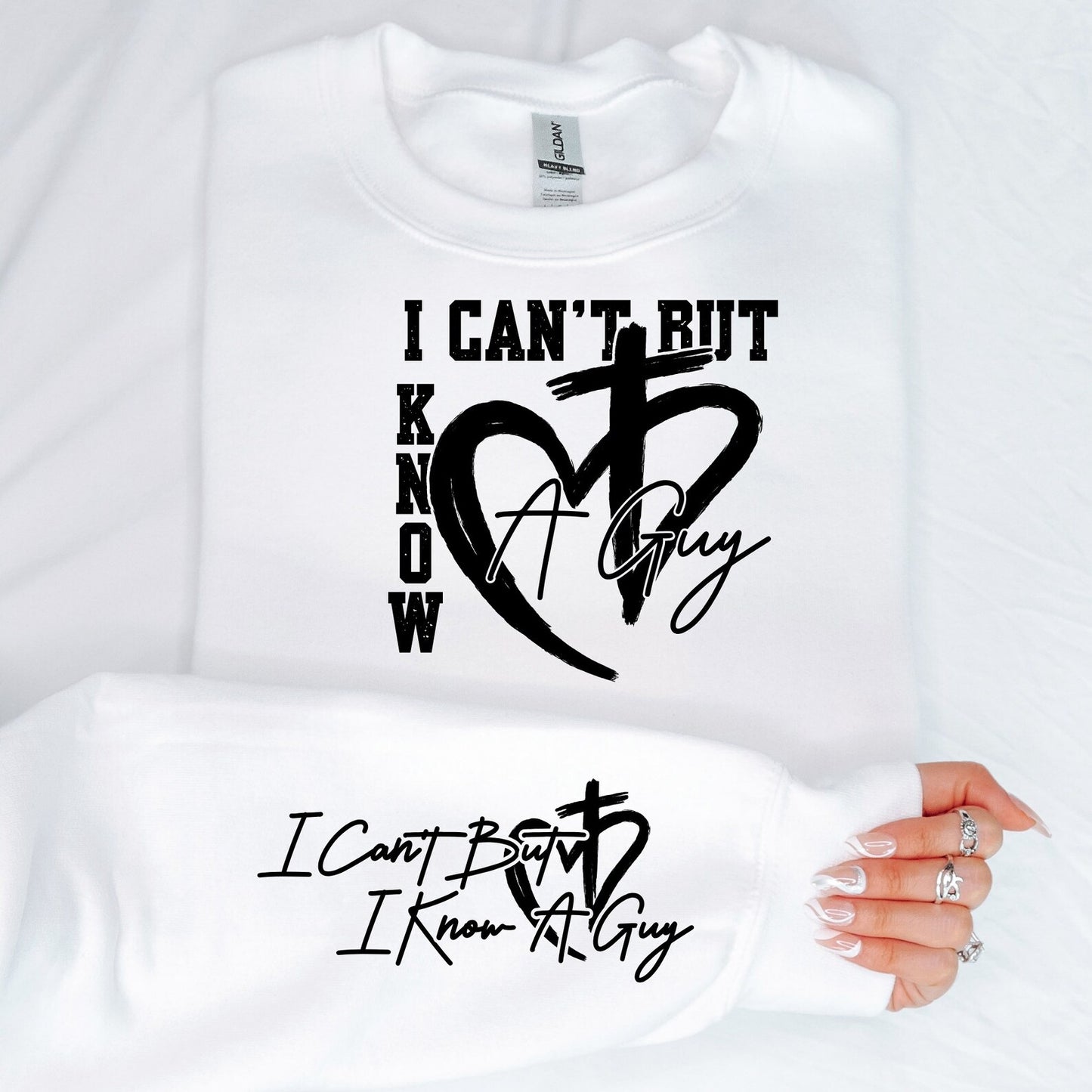 I Know A Guy Motivational Sleeve Sweatshirt (up to 5X)