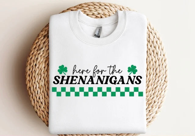 Here For The Shenanigans Tee 2.12.24