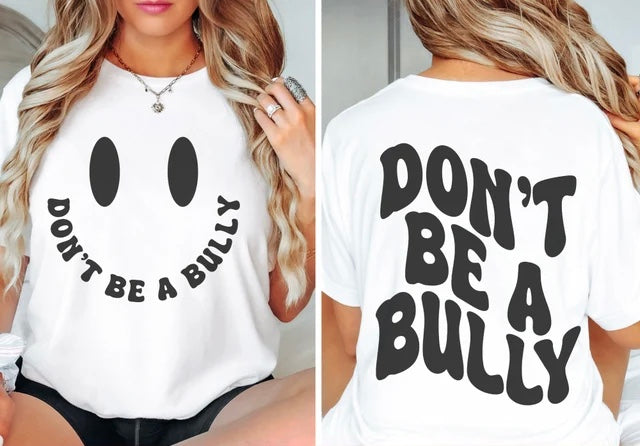 Don’t Be A Bully Tee 2.12.24