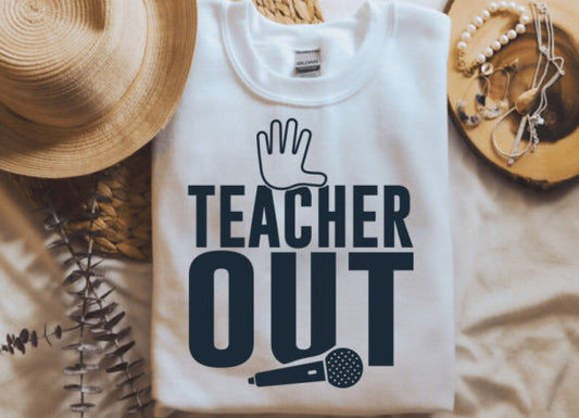 Teacher Out Mic Drop Tee (up to 5X) 5.6.25