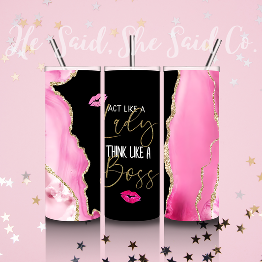 Act Like A Lady Gold Pink Tumbler