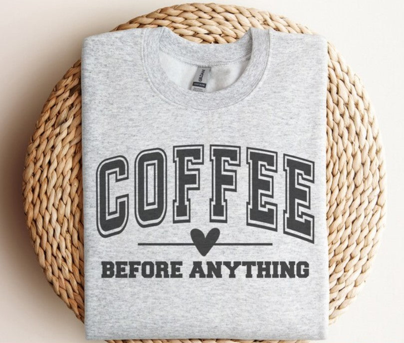 Coffee Before Anything Varsity Tee 2.9.24