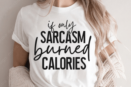 Burns Calories Tee (up to 5X) 7.11.25