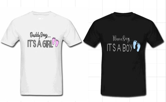 Gender Reveal Mama Daddy Says TShirt Baby Shower