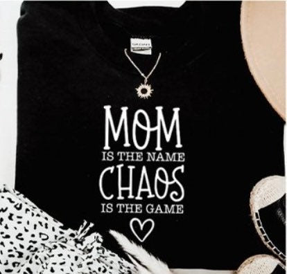 Mom Mama Mommy Tee Tshirt Chaos Extended Sizes Available