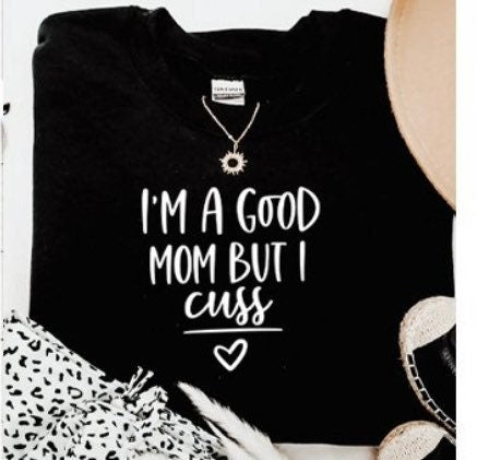 Mom Mama Mommy Tee Tshirt Cuss Extended Sizes Available